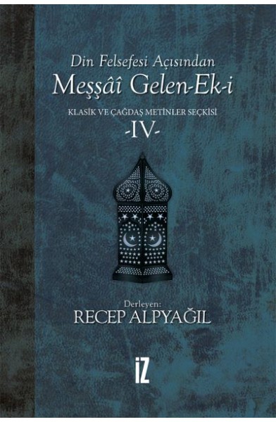 Din Felsefesi Açısından Meşşai Gelen-Ek-i Klasik ve Çağdaş Metinler Seçkisi 4