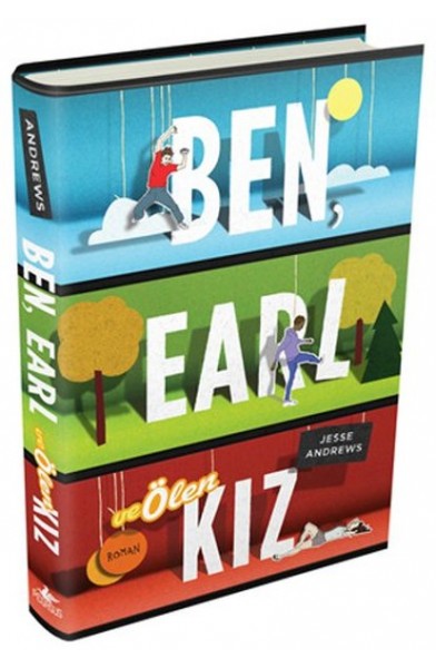 Ben, Earl ve Ölen Kız