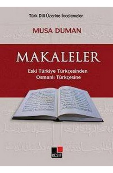 Makaleler Eski Türkiye TürkçesindenOsmanlı Türkçesine