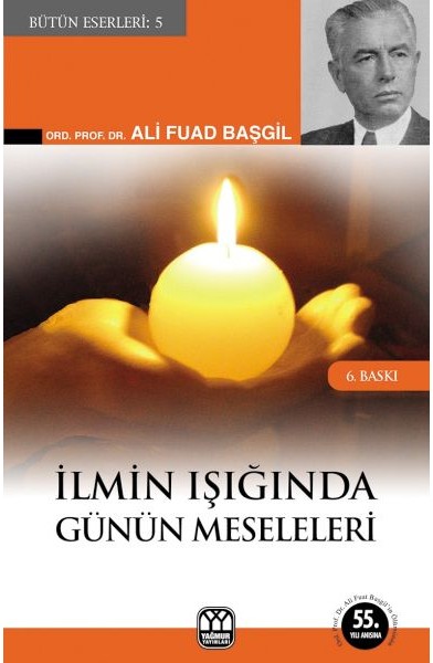 İlmin Işığında Günün Meseleleri