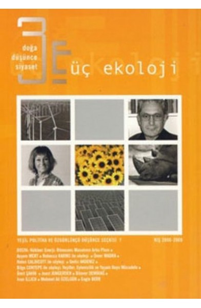 Üç Ekoloji Sayı: 7 Doğa, Düşünce, Siyaset