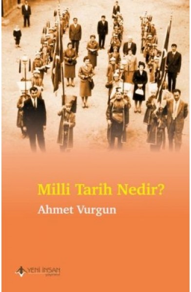 Milli Tarih Nedir?