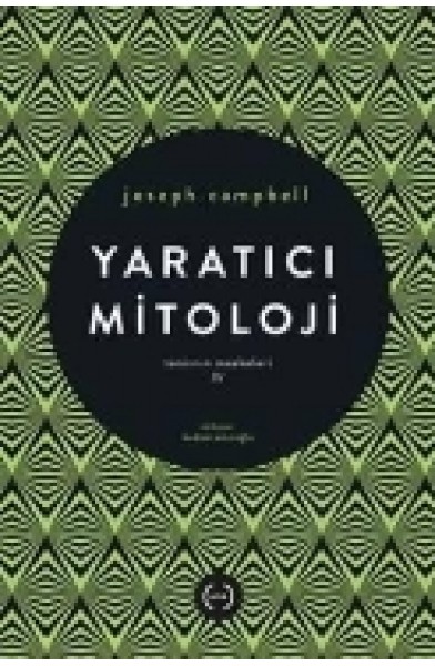 Yaratıcı Mitoloji / Tanrının Maskeleri 4