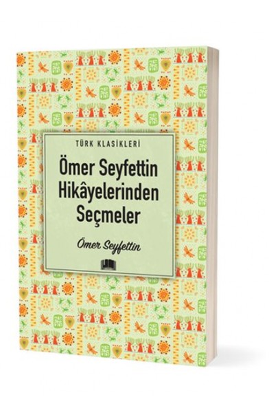 Ömer Seyfettin Hikâyelerinden Seçmeler