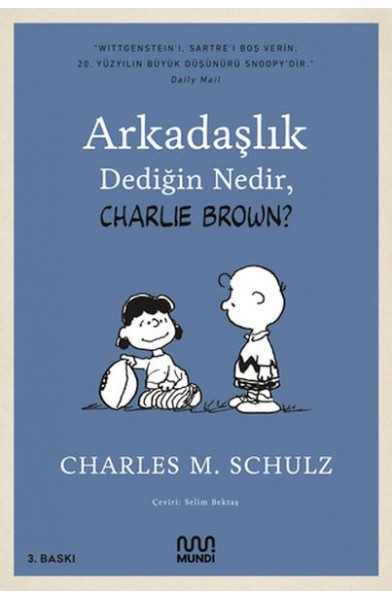 Arkadaşlık Dediğin Nedir, Charlie Brown?