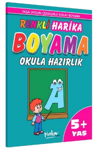Renkli Harika Boyama Okula Hazırlık (5+Yaş)
