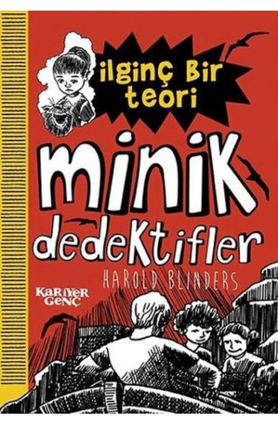 İlginç Bir Teori - Minik Dedektifler