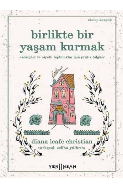 Birlikte Bir Yaşam Kurmak
