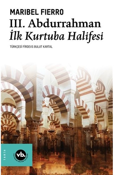 3. Abdurrahman İlk Kurtuba Halifesi 3. Abdurrahman İlk Kurtuba Halifesi