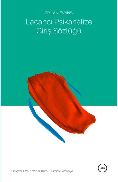 Lacancı Psikanalize Giriş Sözlüğü