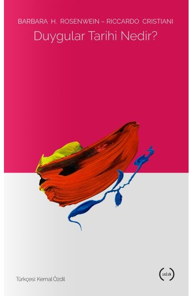 Duygular Tarihi Nedir?