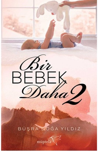 Bir Bebek Daha 2