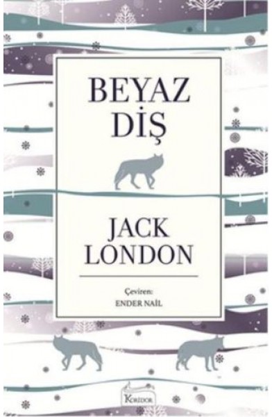 Beyaz Diş (Bez Ciltli)