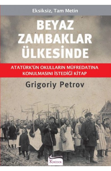 Beyaz Zambaklar Ülkesinde (Bez Ciltli)