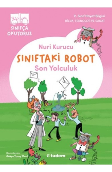 Sınıftaki Robot: Son Yolculuk