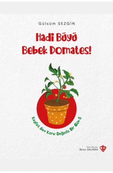 Hadi Büyü Bebek Domates