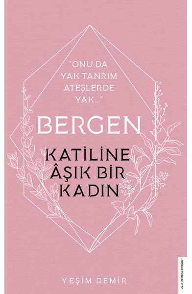 Bergen - Katiline Aşık Bir Kadın - Onu da Yak Tanrım Ateşlerde Yak