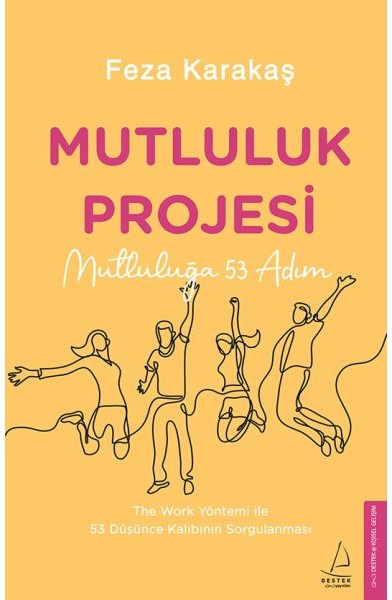Mutluluk Projesi - Mutluluğa 53 Adım