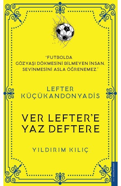 Lefter Küçükandonyadis - Ver Lefter'e Yaz Deftere