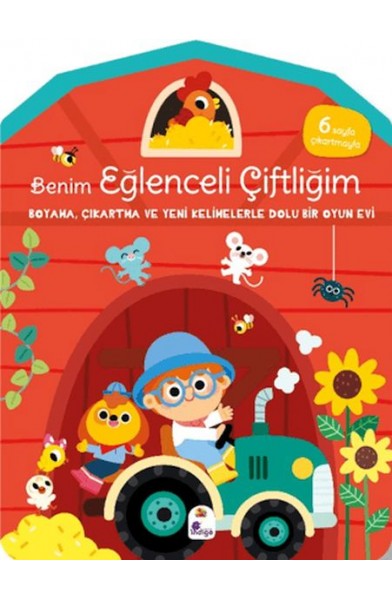 Benim Eğlenceli Çiftliğim-Boyama,Çıkartma ve Yeni Kelimelerle Dolu Bir Oyun Evi(6 Sayfa Çıkartma)
