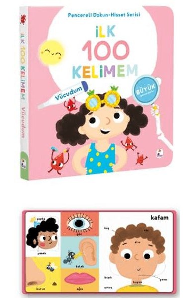 İlk 100 Kelimem – Vücudumuz (Pencereli Dokun-Hisset)