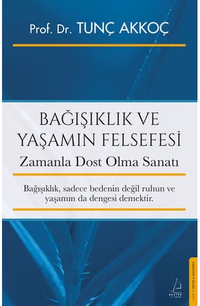 Bağışıklık ve Yaşamın Felsefesi