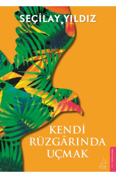Kendi Rüzgârında Uçmak