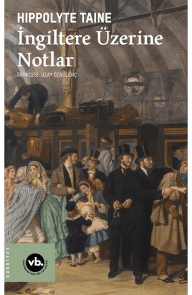 İngiltere Üzerine Notlar İngiltere Üzerine Notlar