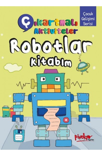 Çıkartmalı Aktiviteler Robotlar Kitabım