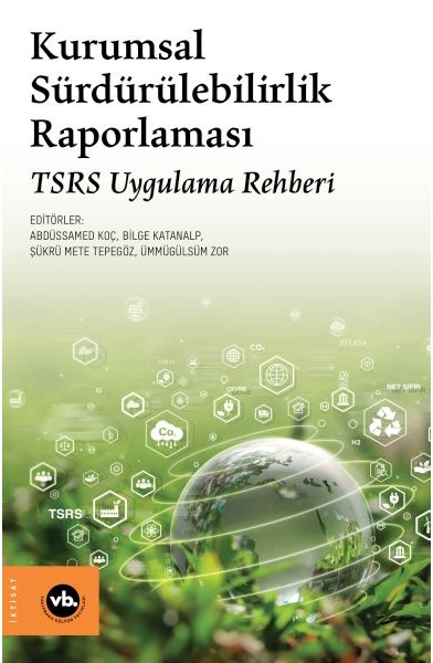 Kurumsal Sürdürülebilirlik Raporlaması Kurumsal Sürdürülebilirlik Raporlaması