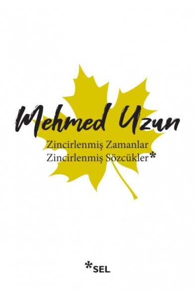 Zincirlenmiş Zamanlar - Zincirlenmiş Sözcükler