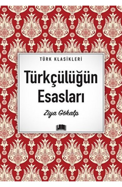 Türkçülüğün Esasları