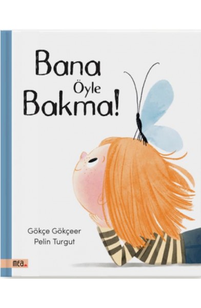 Bana Öyle Bakma
