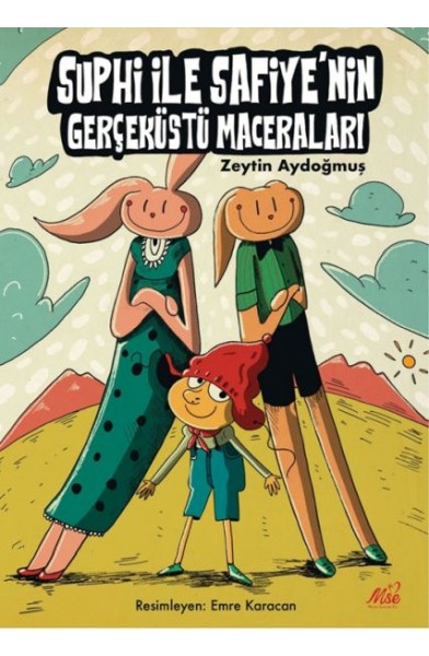 Suphi ile Safiye'nin Gerçeküstü Maceraları