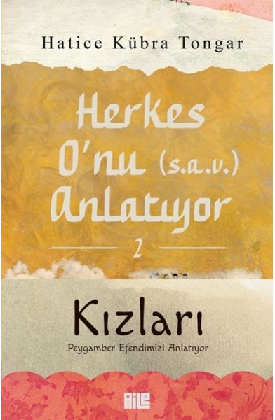 Herkes O’nu Anlatıyor 2 - Kızları Peygamber Efendimizi Anlatıyor