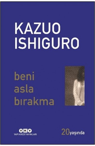 Beni Asla Bırakma 20 Yaşında (Özel Baskı)