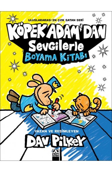 Köpek Adam’dan Sevgilerle Boyama Kitabı