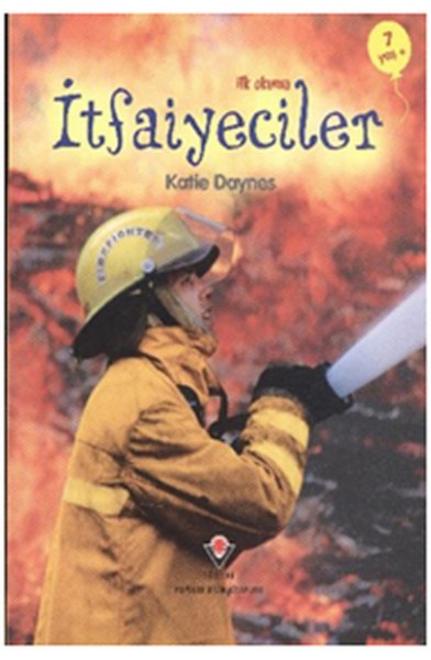İlk Okuma - İtfaiyeciler