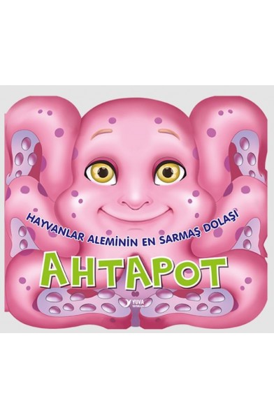 Hayvanlar Aleminin En Sarmaş Dolaşı : Ahtapot