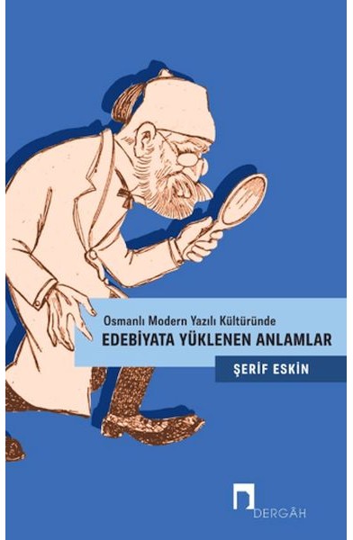 Edebiyata Yüklenen Anlamlar