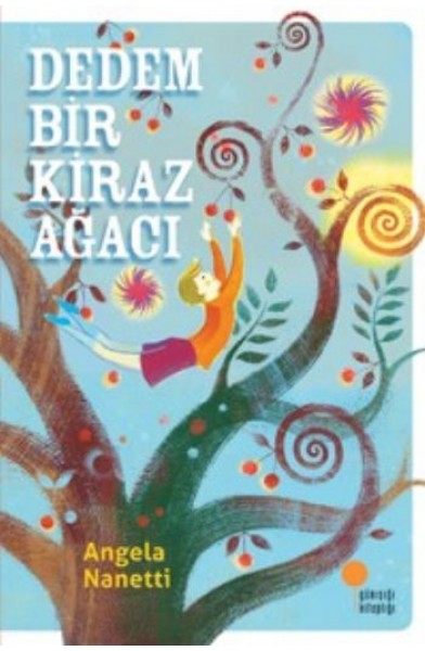 Dedem Bir Kiraz Ağacı