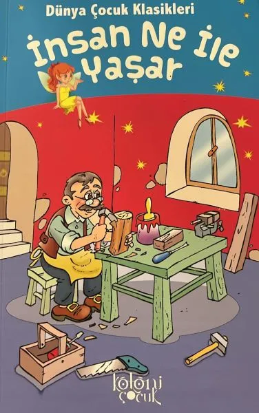 İnsan Ne İle Yaşar