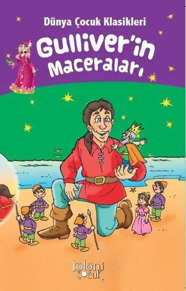 Gulliverin Maceraları - Dünya Çocuk Klasikleri