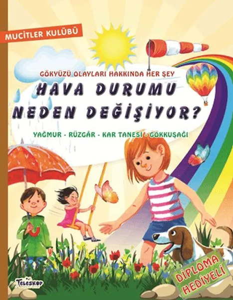 Hava Durumu Neden Değişiyor?