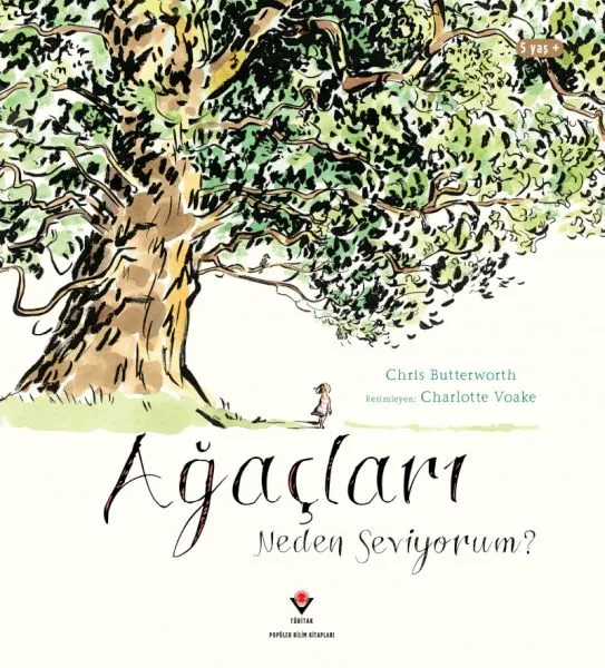 Ağaçları Neden Seviyorum ?