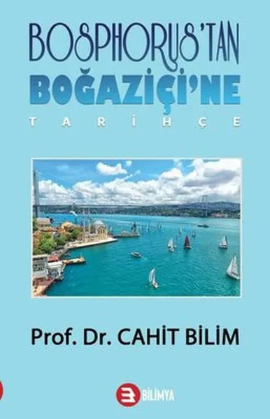 Bosphorus'tan Boğaziçi'ne - Tarihçe