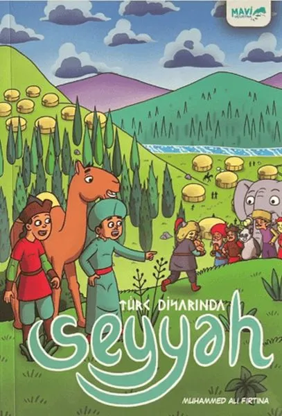 Seyyah - Türk Diyarında