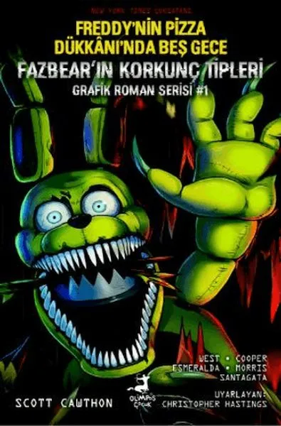 Freddy’nin Pizza Dükkanı’nda Beş Gece: Fazbear’ın Korkunç Tipleri Grafik Roman Serisi #1