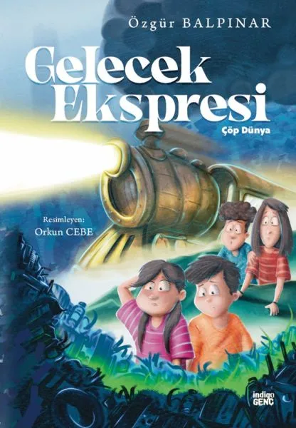 Gelecek Ekspresi – Çöp Dünya