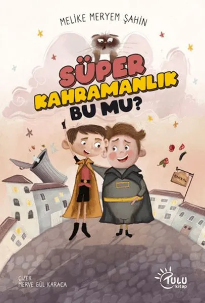 Süper Kahramanlık Bu Mu?